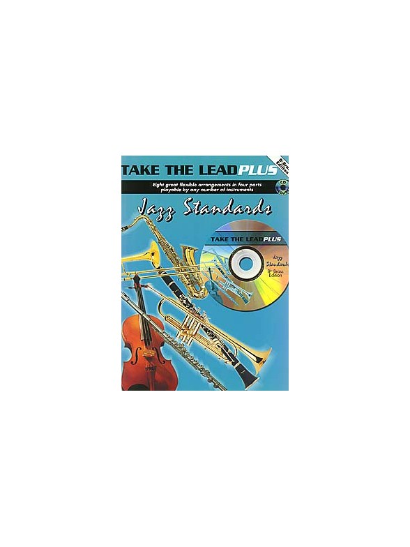 Take The Lead Plus: Jazz Standards (B Flat Brass Edition)