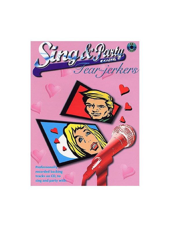 Sing And Party With Tear-Jerkers
