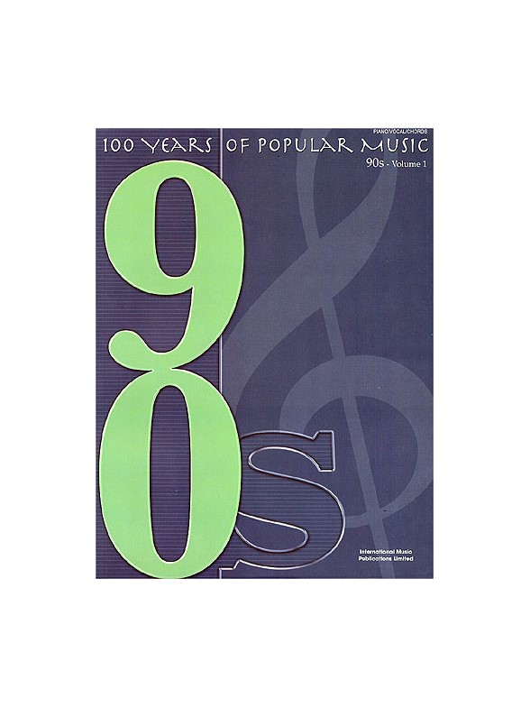 100 Years Of Popular Music: 90s Volume One