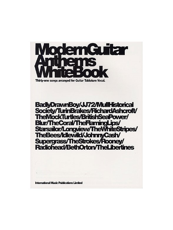 Modern Guitar Anthems: White Book