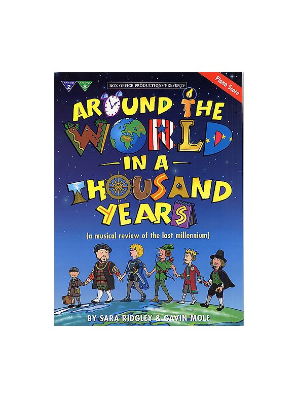 Sara Ridgley/Gavin Mole: Around The World In A Thousand Years (Piano Score)
