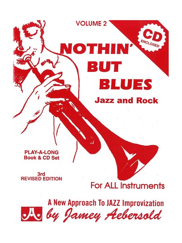 Nothin' But Blues - Jazz And Rock - Volume Two