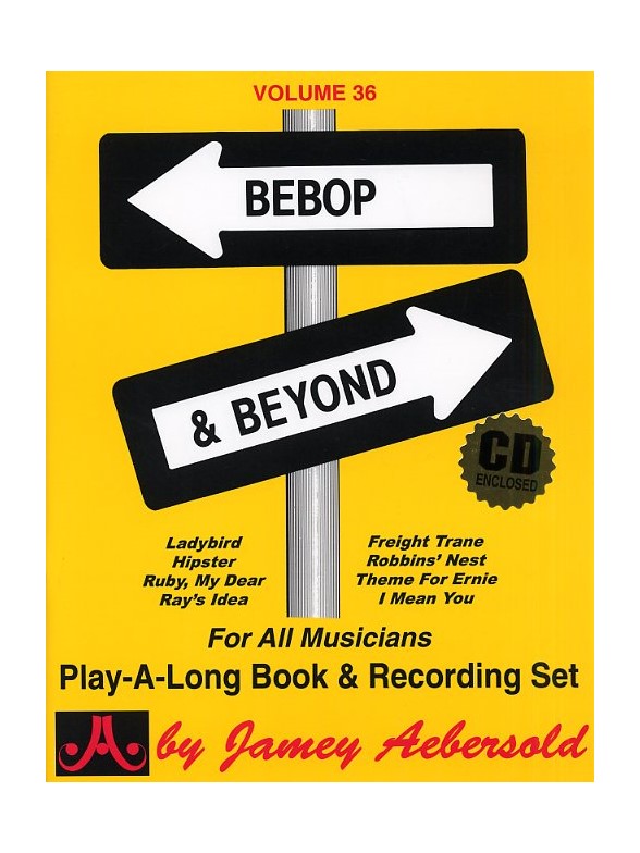 Jamey Aebersold Jazz Play Along: Volume 36 - Bebop and Beyond