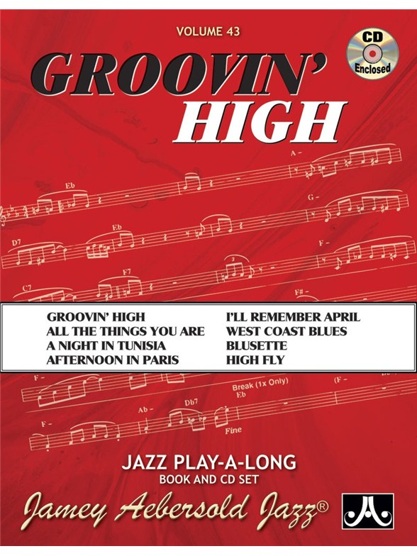 Jamey Aebersold: Volume 43: Groovin' High