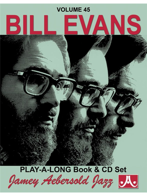 Jamey Aebersold Vol. 45: Bill Evans