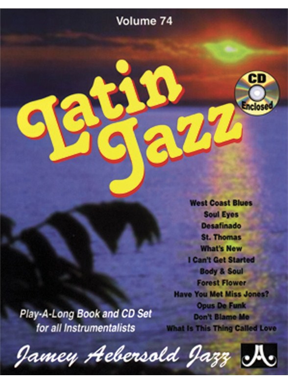 Aebersold Volume 74: Latin Jazz