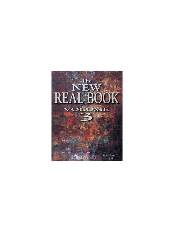 The New Real Book Volume 3: B Flat Edition