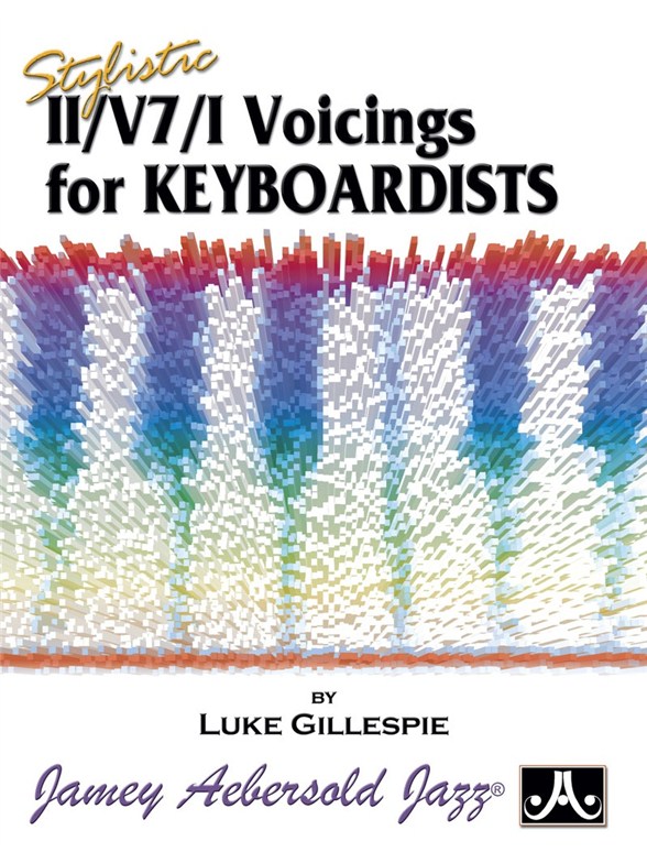 Stylistic II/V7/1 Voicings For Keyboardists