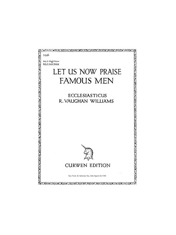 Vaughan Williams, R Let Us Now Praise Famous Men In C Voice/Piano