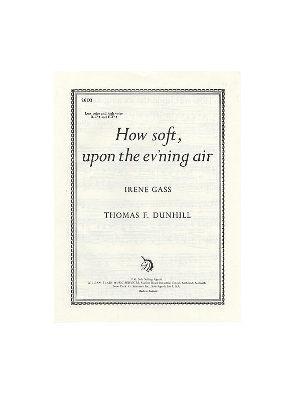 Thomas Dunhill: How Soft Upon The Ev'ning Air