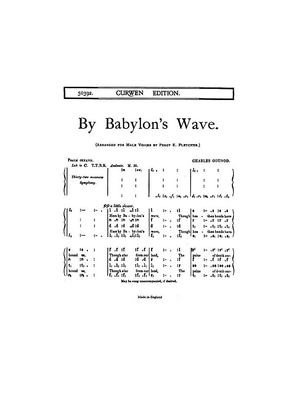 Charles Gounod: By Babylon's Wave (TTBB Tonic Sol-Fa)