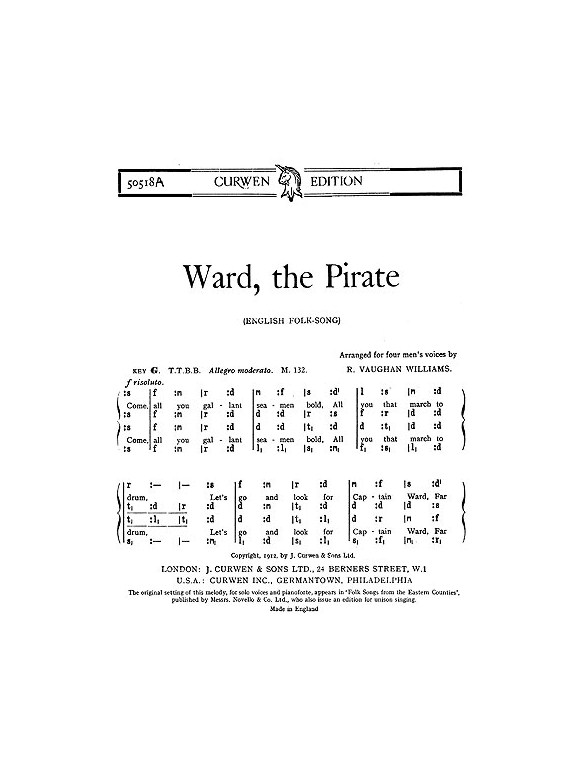 Ralph Vaughan Williams: Ward The Pirate (TTBB Tonic Sol-Fa)