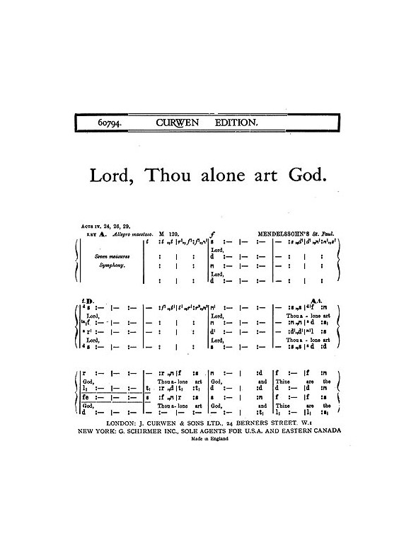 Mendelssohn Lord, Thou Alone Art God Satb Tonic Solfa