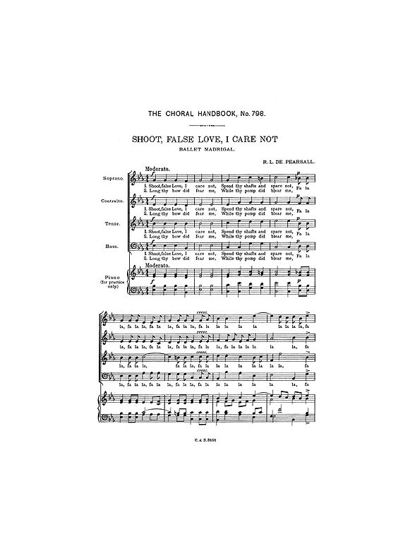 Robert Lucas Pearsall: Shoot, False Love, I Care Not (SATB)