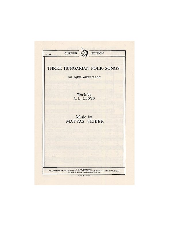 Matyas Seiber: Three Hungarian Folk-songs (SSAA)