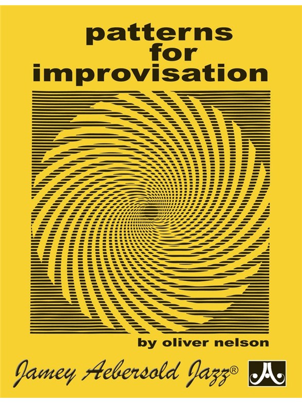 Oliver Nelson: Patterns For Improvisation