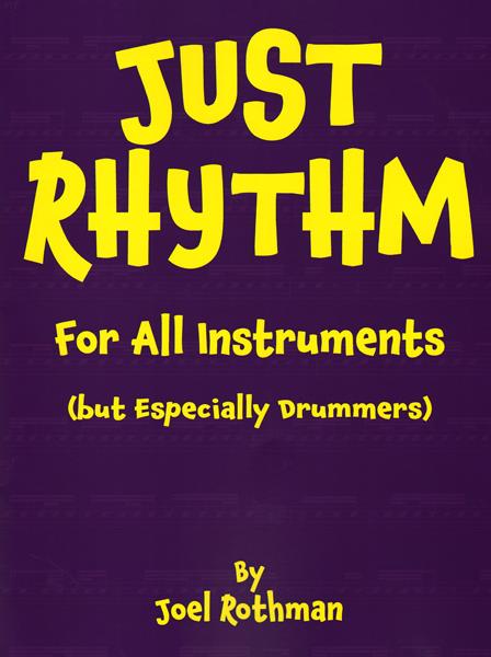 Joel Rothman: The Bible Of Linear Drumming (For All True Believers)