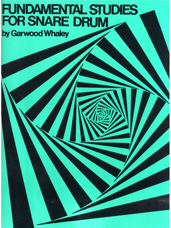 Garwood Whaley: Fundamental Studies For Snare Drum