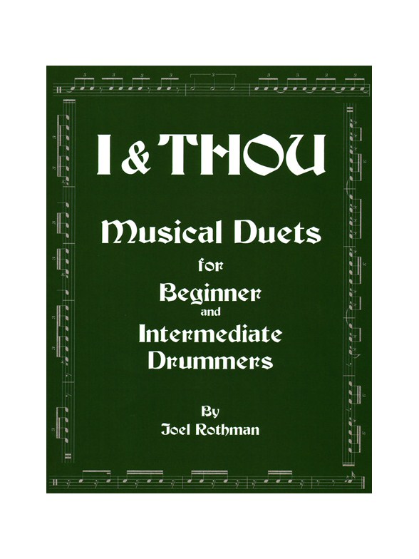 Joel Rothman: I & Thou - Musical Duets For Beginner And Intermediate Drummers