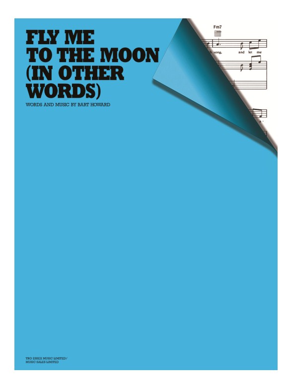 Bart Howard: Fly Me To The Moon (In Other Words)