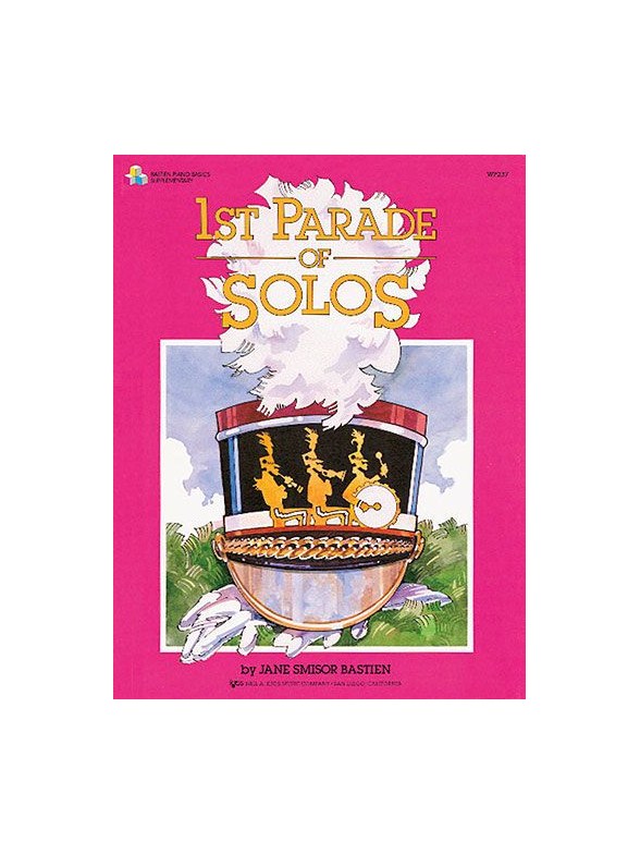 Jane Smisor Bastien: 1st Parade Of Solos