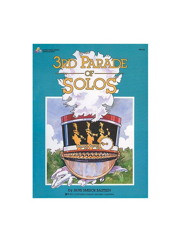 Jane Smisor Bastien: 3rd Parade Of Solos Bastien Piano Basics