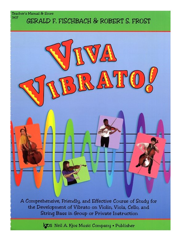 Viva Vibrato! (Teachers Manual And Score)