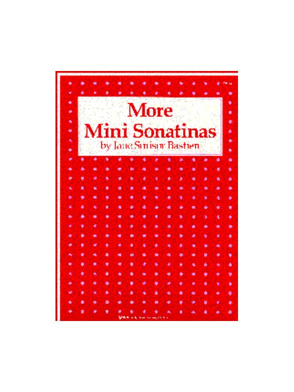 Jane Smisor Bastien: More Mini Sonatinas (Piano)