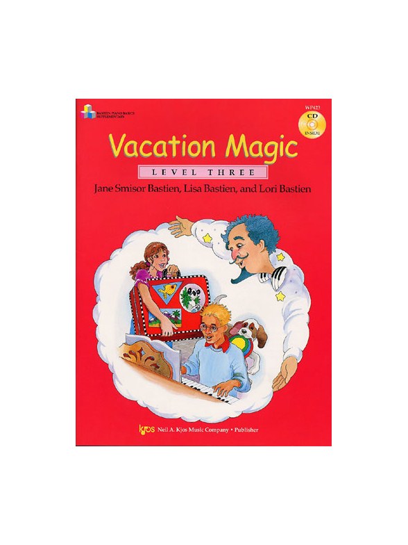 Bastien: Vacation Magic (Level Three)