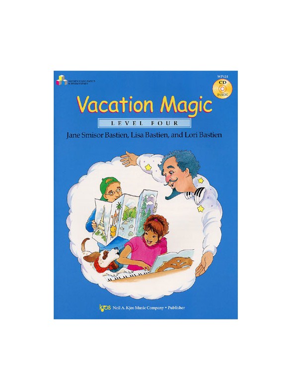 Bastien: Vacation Magic (Level Four)