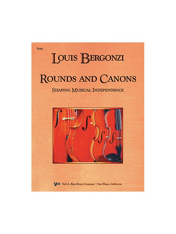 Louis Bergonzi: Rounds And Canons - Shaping Musical Independence (Violin)