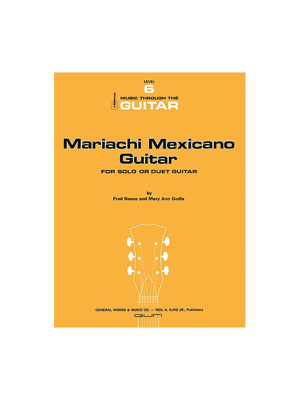 Fred Nance and Mary Ann Godla: Mariachi Mexicano Guitar