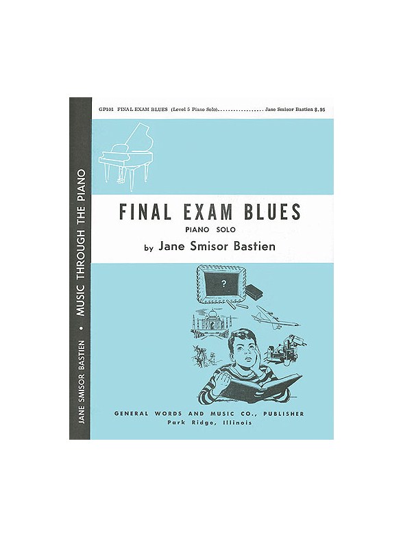 Jane Bastien: Final Exam Blues