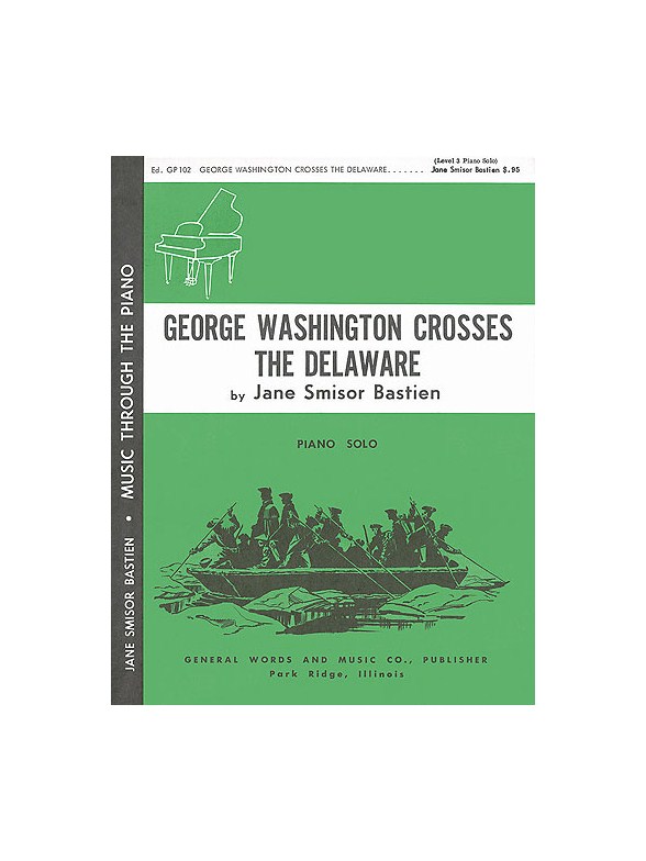 Jane Bastien: George Washington Crosses The Delaware