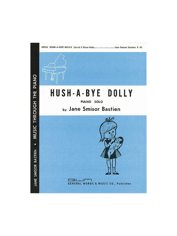 Jane Bastien: Hush A Bye Dolly