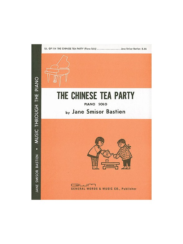 Jane Bastien: The Chinese Tea Party