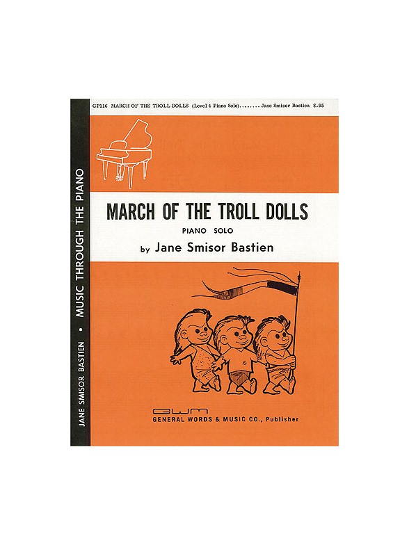 Jane Bastien: March Of The Troll Dolls