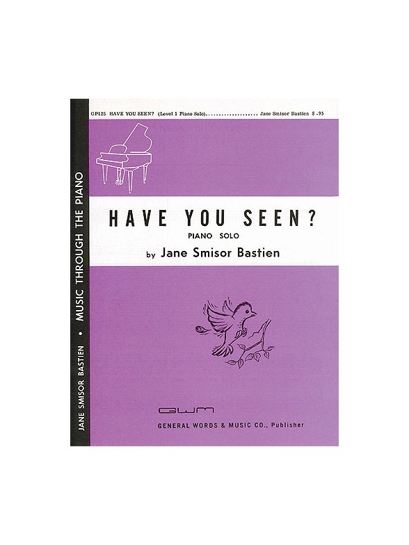 Jane Bastien: Have You Seen?