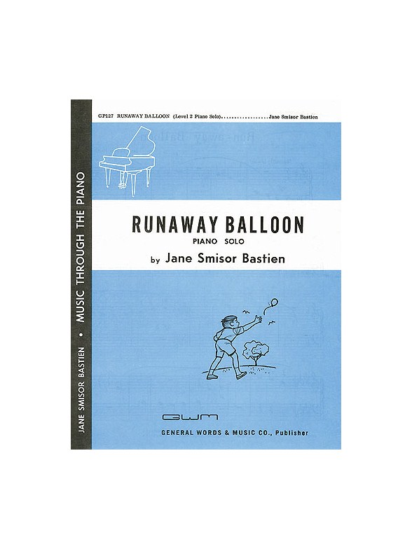 Jane Bastien: Run-away Balloon
