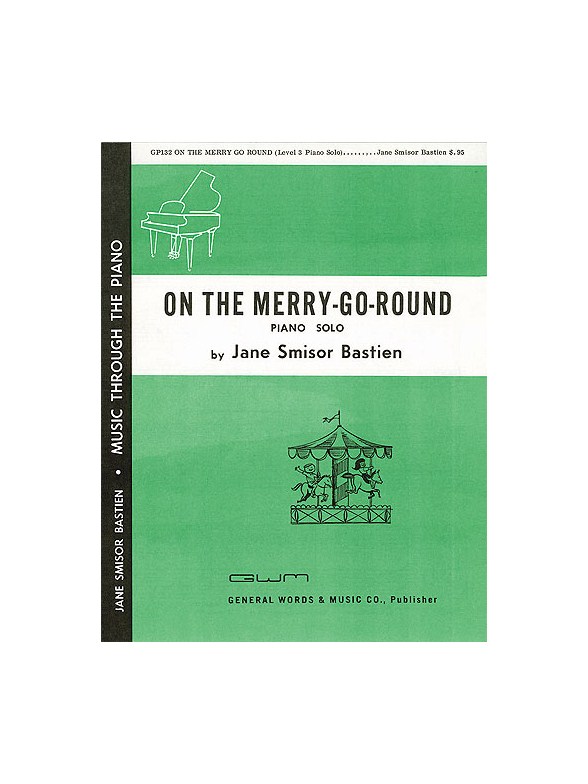 Jane Bastien: On The Merry Go Round