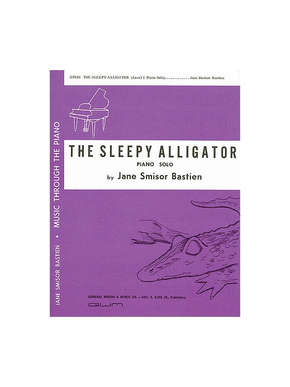 Jane Bastien: The Sleepy Alligator