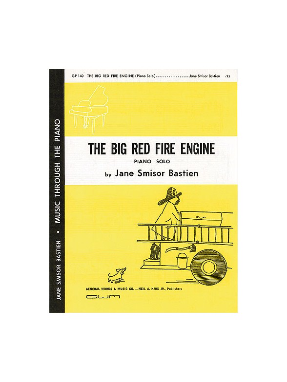 Jane Bastien: The Big Red Fire Engine