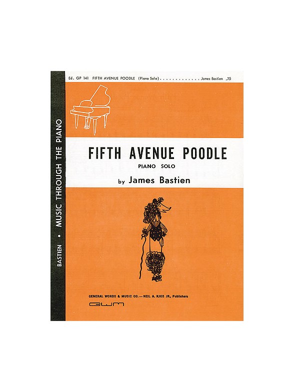 James Bastien: Fifth Avenue Poodle