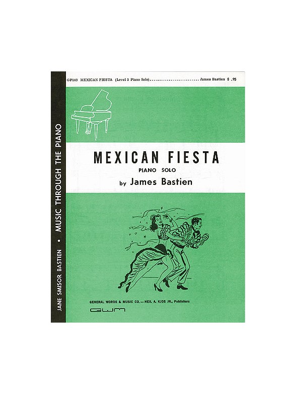 James Bastien: Mexican Fiesta
