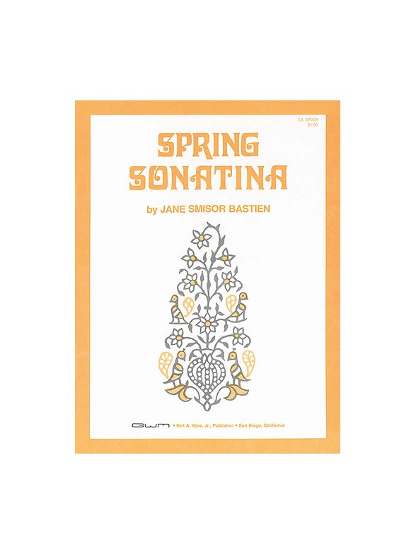 Jane Bastien: Spring Sonatina