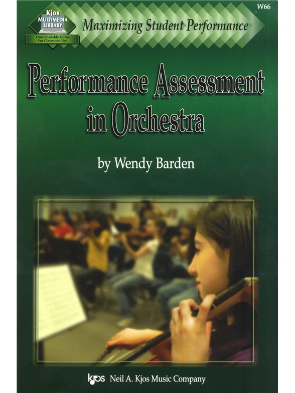 Wendy Barden: Maximizing Student Performance - Performance Assessment In Orchestra