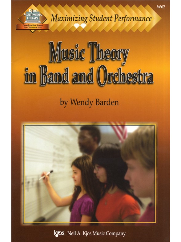 Wendy Barden: Maximizing Student Performance - Music Theory In Band And Orchestra