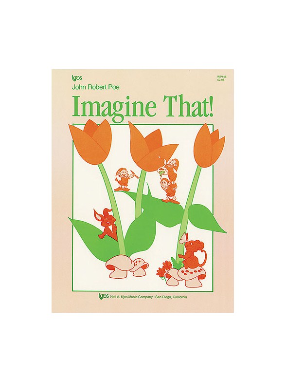 Imagine That!