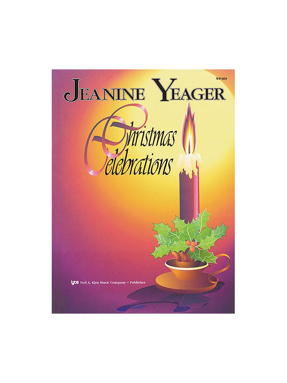 Jeanine Yeager: Christmas Celebrations