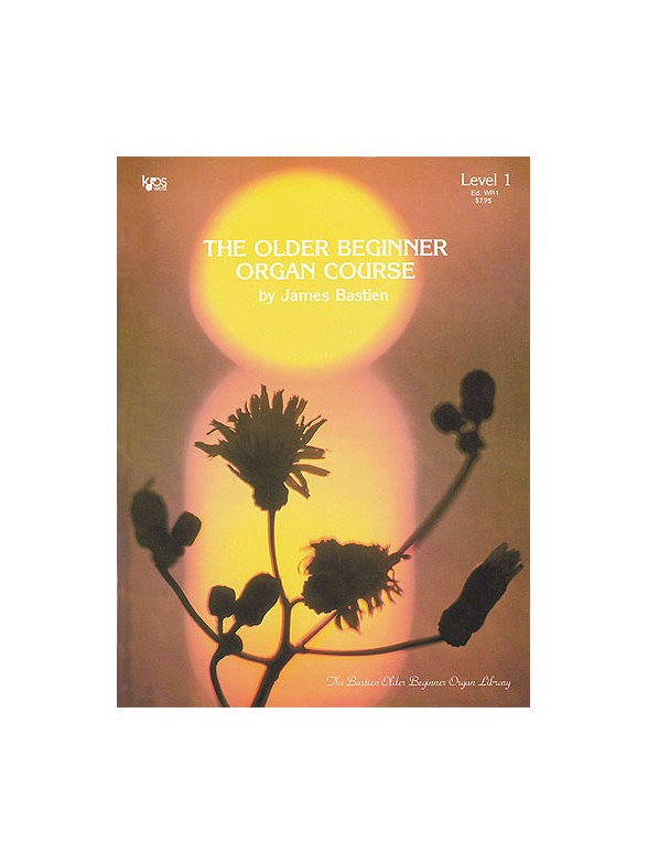 Older Beginner Organ Course, The, Level 1